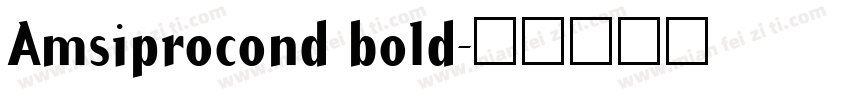 Amsiprocond bold字体转换